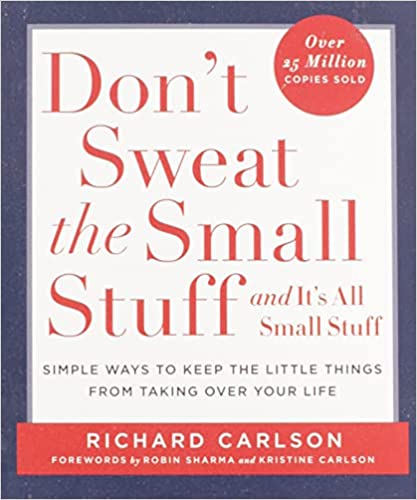 Don't Sweat the Small Stuff