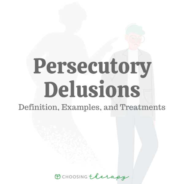 Persecutory Delusions