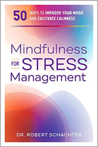 Mindfulness for Stress Management