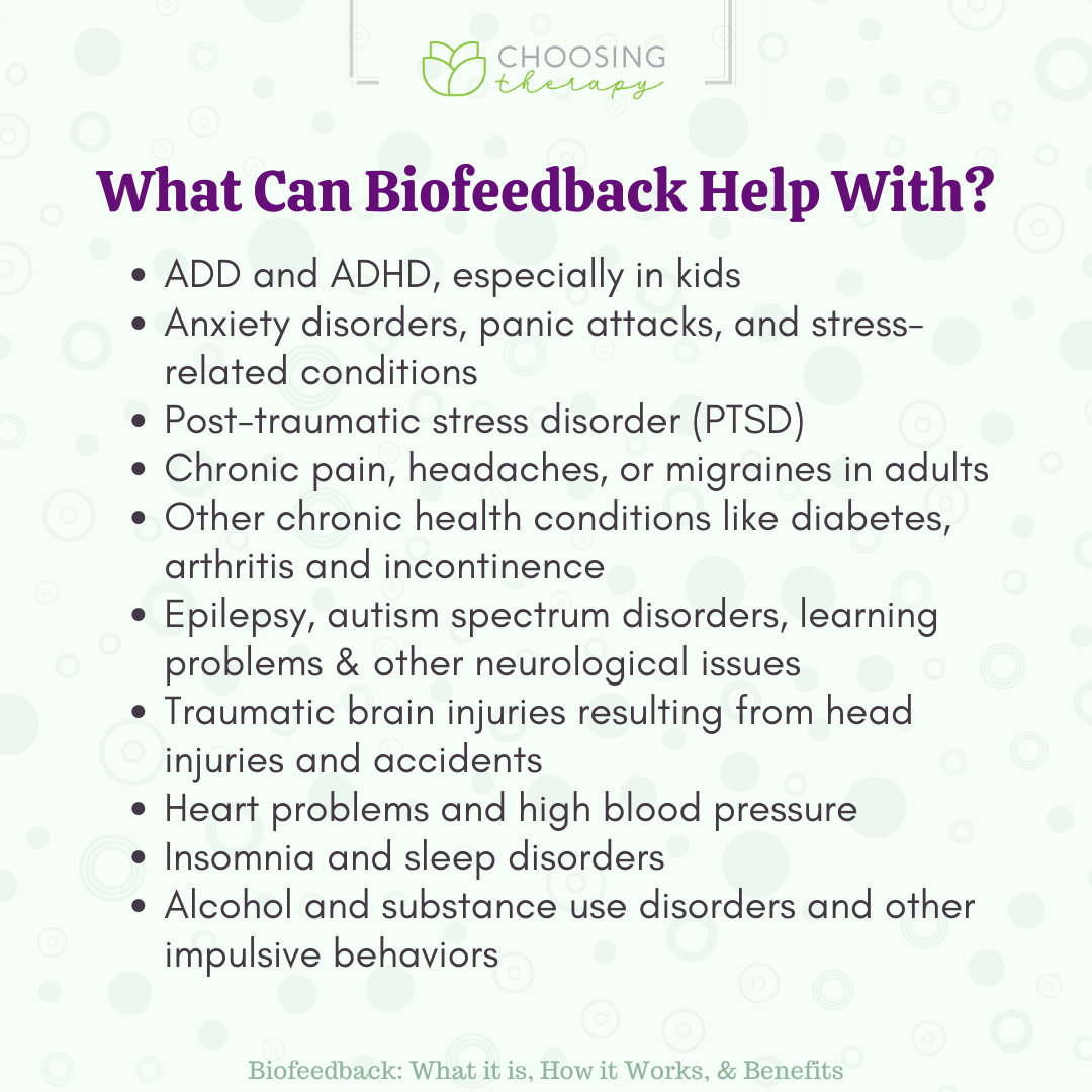 What Can Biofeedback Help With