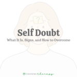 Self-Doubt: What It Is, Signs, & How to Overcome