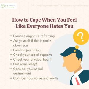 How to Cope When You Feel Like Everyone Hates You