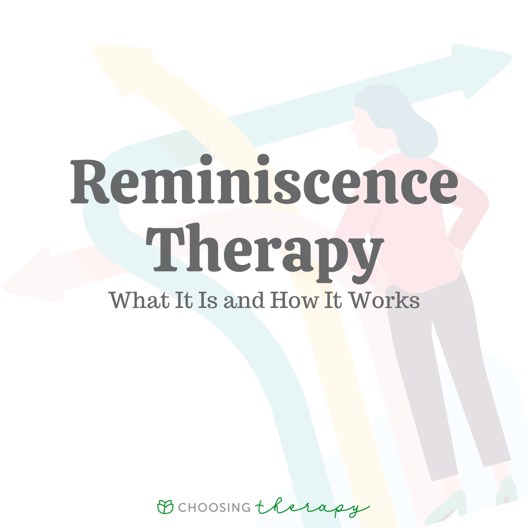 Reminiscence Therapy: What It Is & How It Works