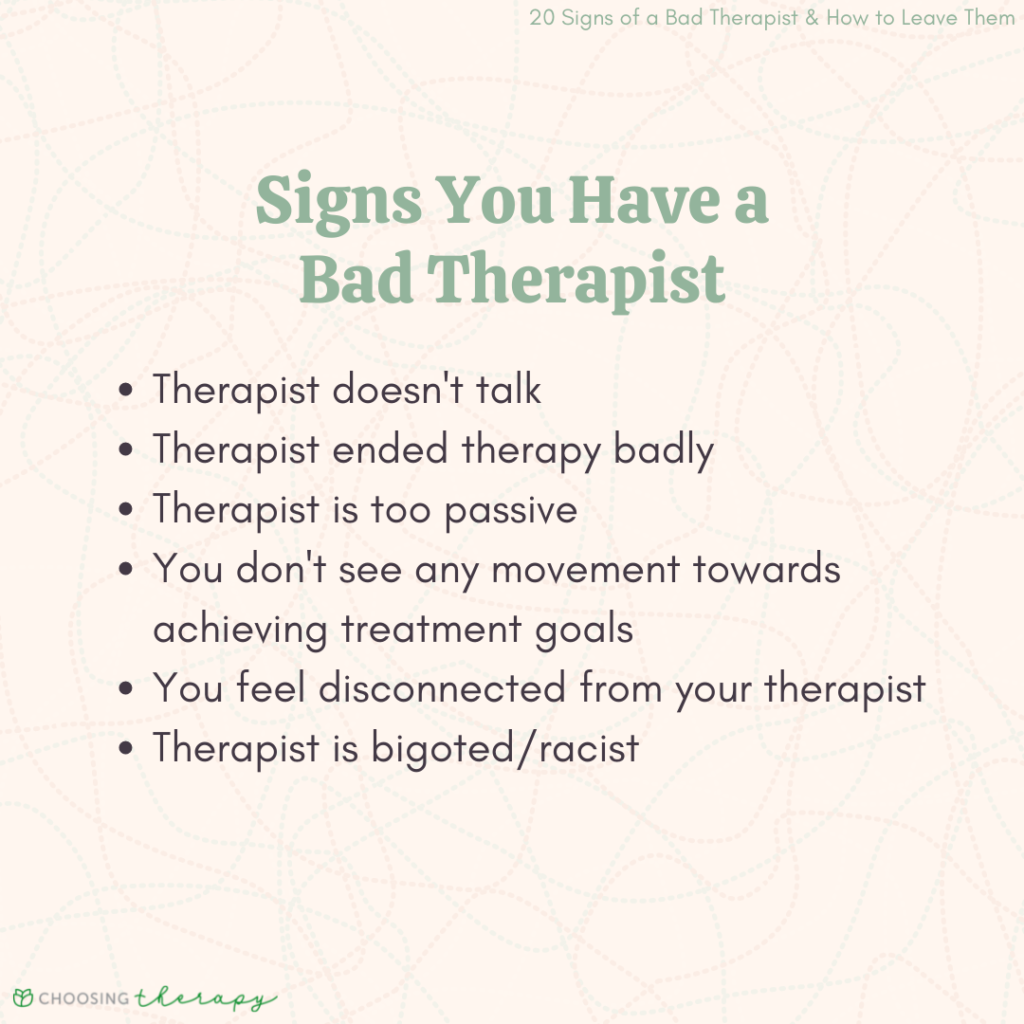 25 Signs You Have A Bad Therapist When To Leave Them
