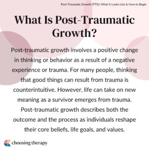 What Is Post-Traumatic Growth?