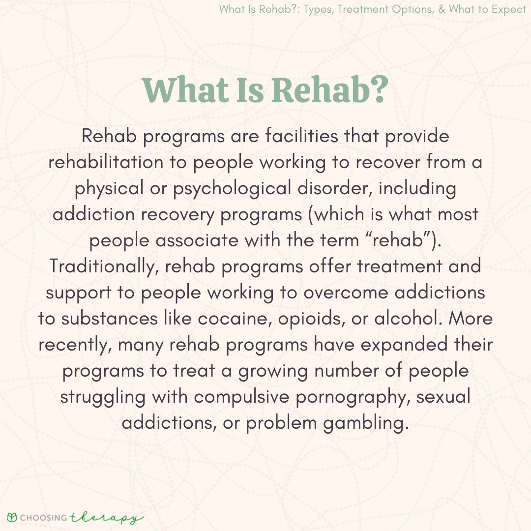 What Is Rehab?