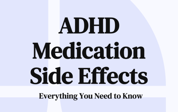 ADHD Medication Side Effects