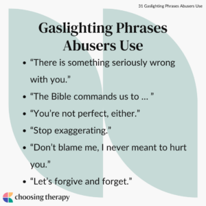 Gaslighting Phrases Abusers Use 