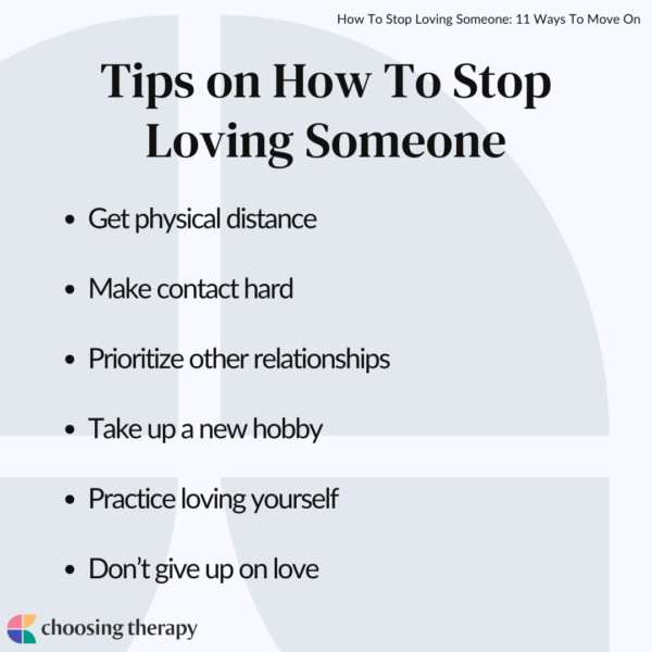 How To Stop Loving Someone: 11 Ways To Move On