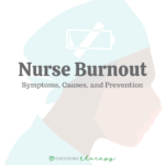 Nurse Burnout symptoms, Causes, and Prevention