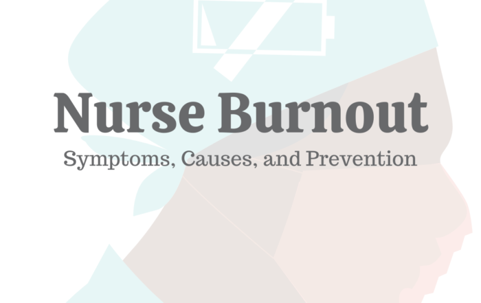 Nurse Burnout symptoms, Causes, and Prevention