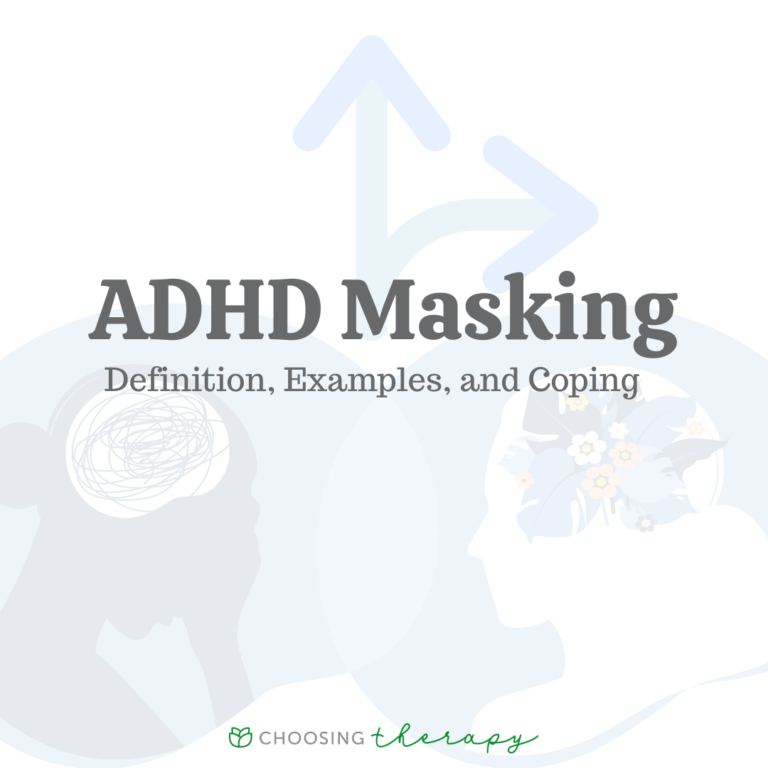 ADHD Masking Definition, Examples, & Coping