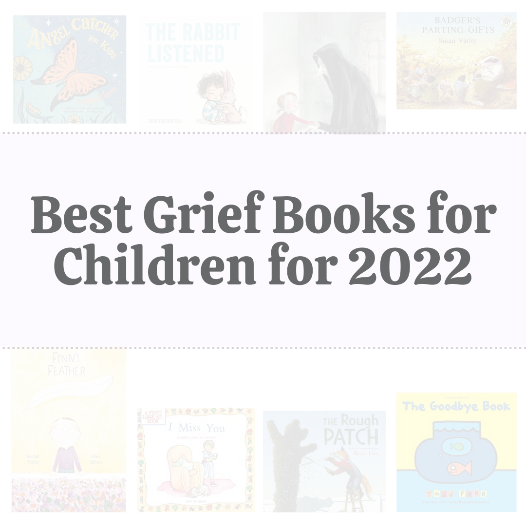Best Grief Books for Children for 2022