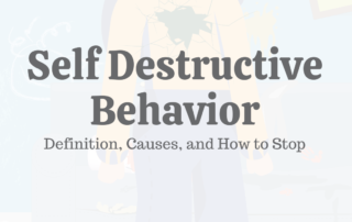 Self Destructive Behavior