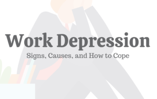Work Depression Signs, Causes, & How to Cope