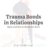 large-FT Trauma Bonds in Relationships