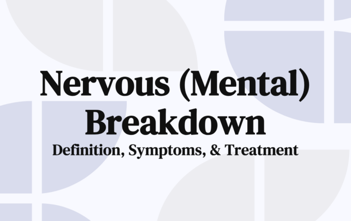 Nervous (Mental) Breakdown