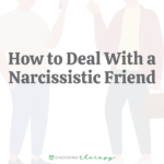 How to Deal With a Narcissistic Friend