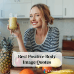 Best Positive Body Image Quotes