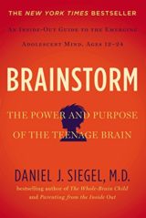 Brainstorm The Power and Purpose of the Teenage Brain