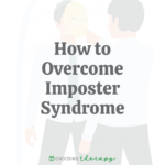 How to Overcome Imposter Syndrome