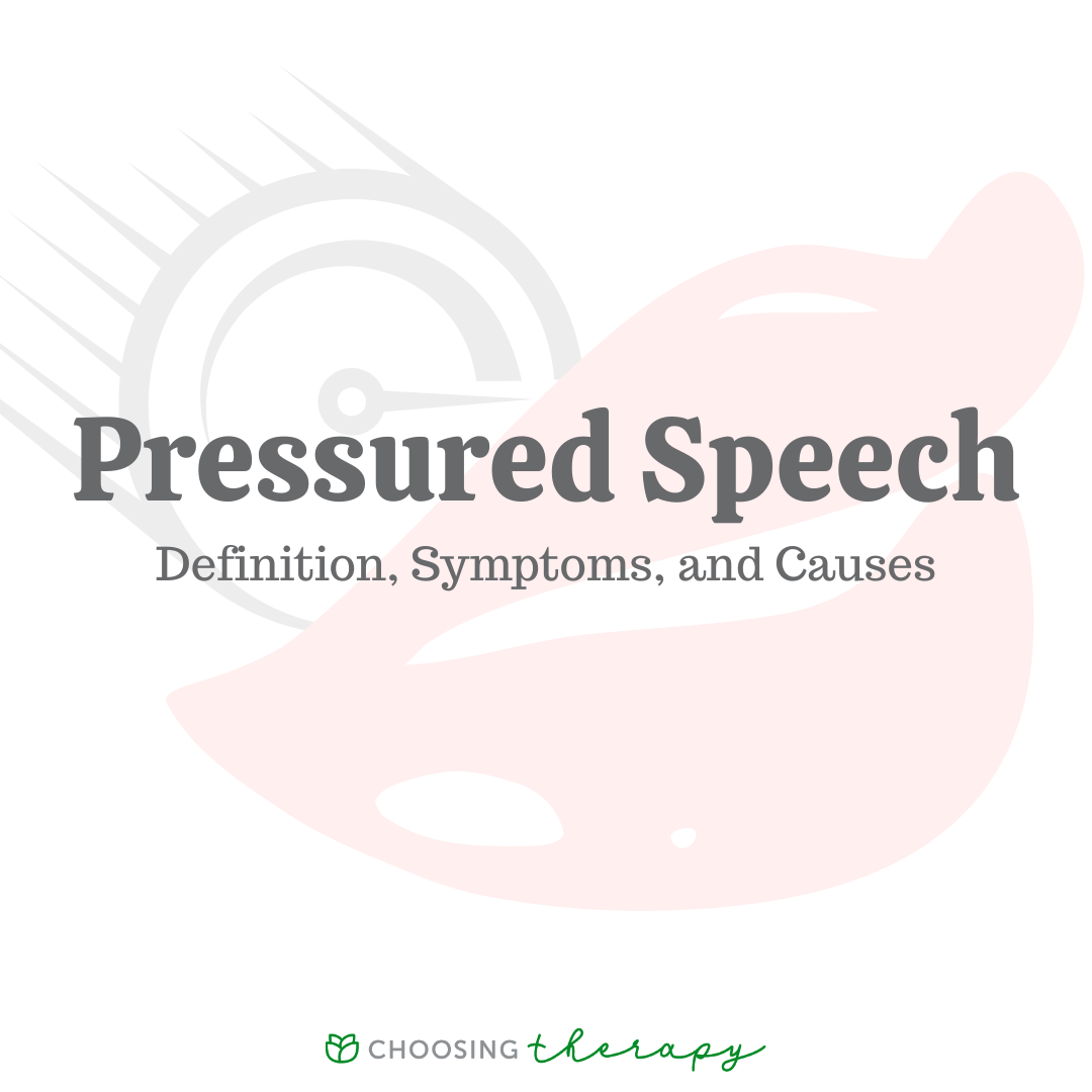 is pressured speech a symptom of anxiety