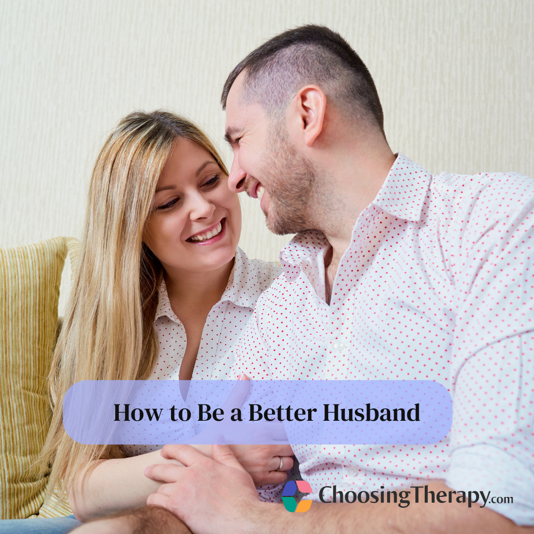 How to Be a Better Husband 21 Tips
