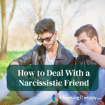 How to Deal With a Narcissistic Friend