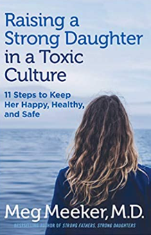 Raising a Strong Daughter in a Toxic Culture