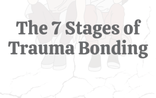 The 7 Stages of Trauma Bonding