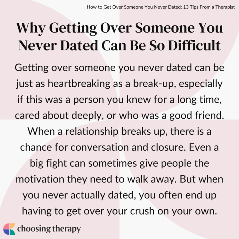 How to Get Over Someone You Never Dated: 13 Tips From a Therapist
