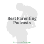 Best Parenting Podcasts