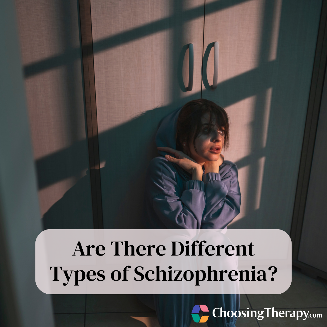 Are There Different Types of Schizophrenia
