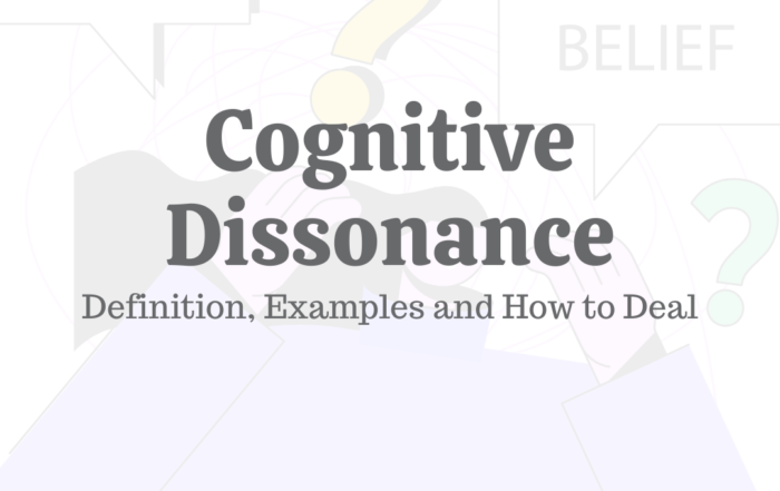 Cognitive Dissonance Definition, Examples & How to Deal
