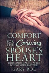 Comfort for the grieving spouse's heart