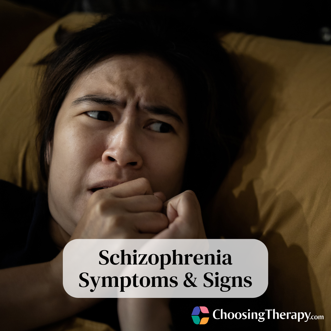 Schizophrenia Symptoms & Signs