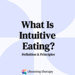 What Is Intuitive Eating Definition & Principles
