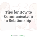 Tips for Healthy Communication in a Romantic Relationship