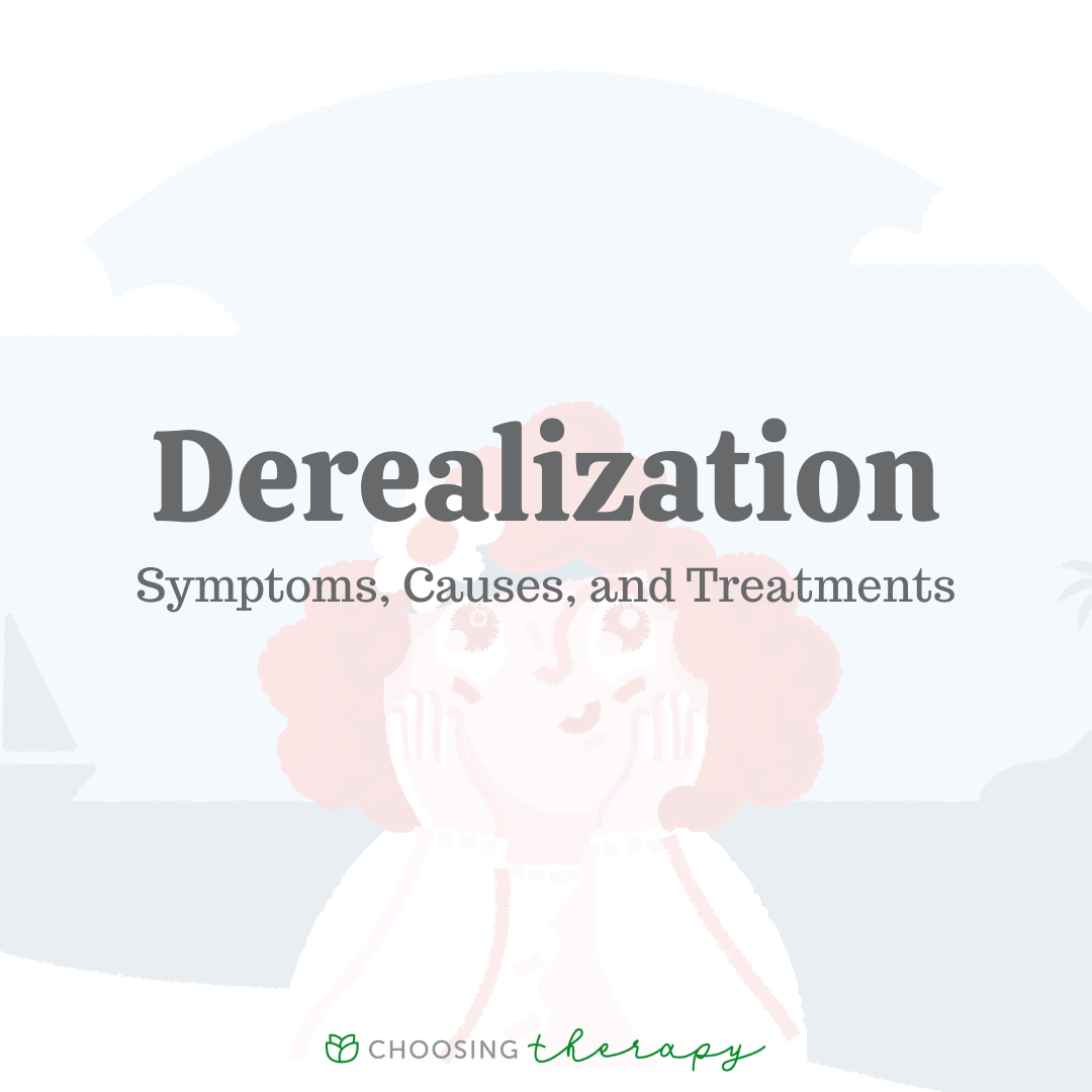 What Is Derealization? Causes & Examples