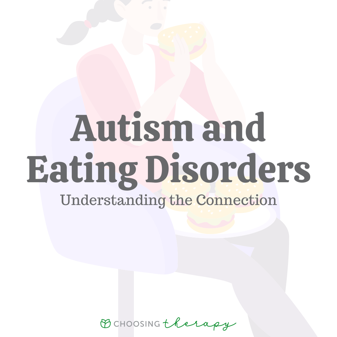 5 Connections Between Autism & Eating Disorders