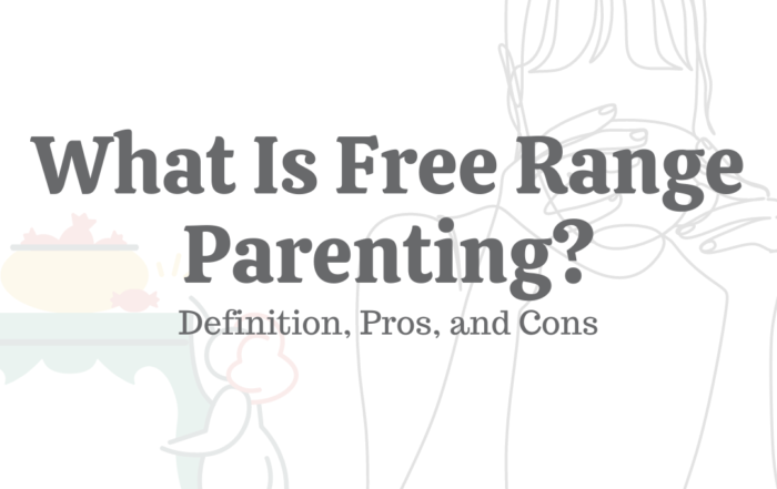 What Is Free Range Parenting? Definition, Pros and Cons