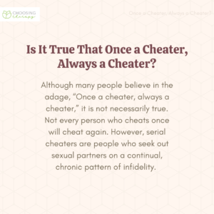 Is It True That Once a Cheater, Always a Cheater?