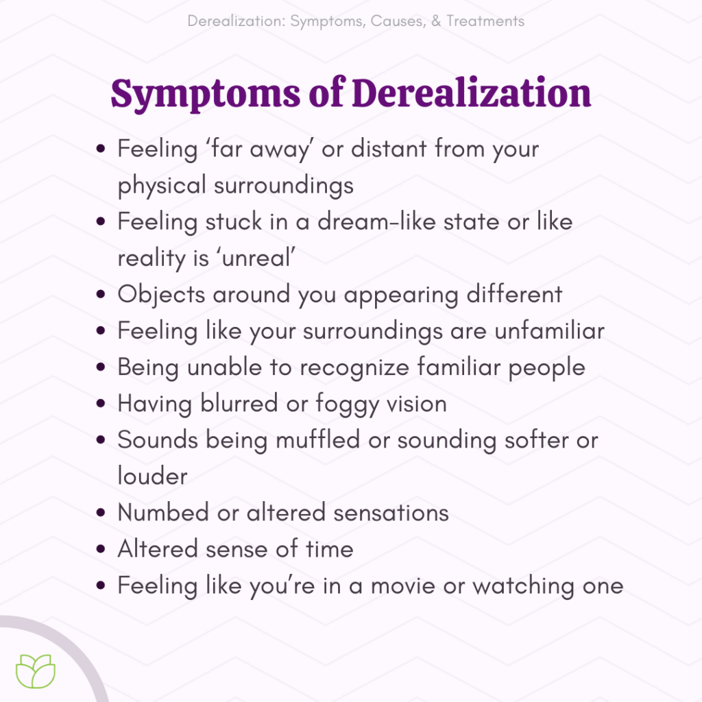 What Is Derealization Causes Examples what-is-derealization-causes-examples