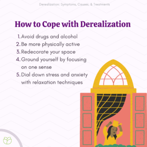 How to Cope with Derealization