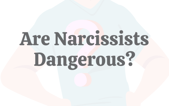 Are NarcissistsAre Narcissists Dangerous Dangerous