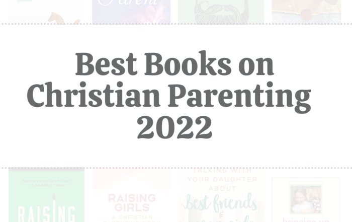 Best Books on Christian Parenting 2022