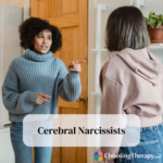 Cerebral Narcissists: Signs, Symptoms & How to Deal With One