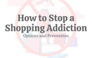 How to Stop a Shopping Addiction Options & Prevention