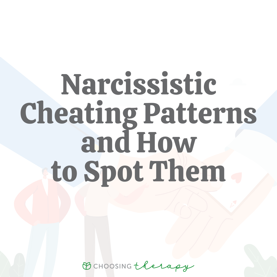 7 Narcissistic Cheating Patterns and How to Handle Them