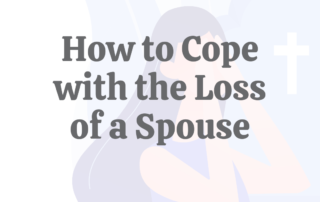 How to Cope With the Loss of a Spouse